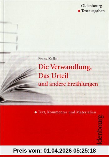 Die Verwandlung, Das Urteil und andere Erzählungen