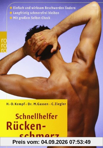 Schnellhelfer Rückenschmerz: Einfach und wirksam Beschwerden lindern. Langfristig schmerzfrei bleiben. Mit großem Selbst-Check