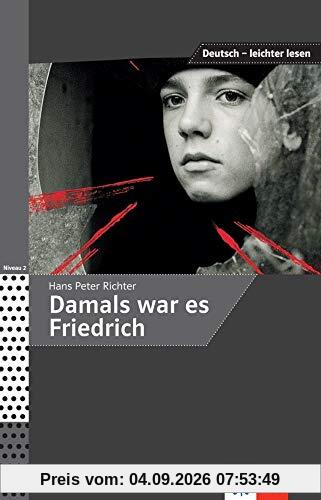 Damals war es Friedrich