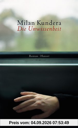 Die Unwissenheit: Roman