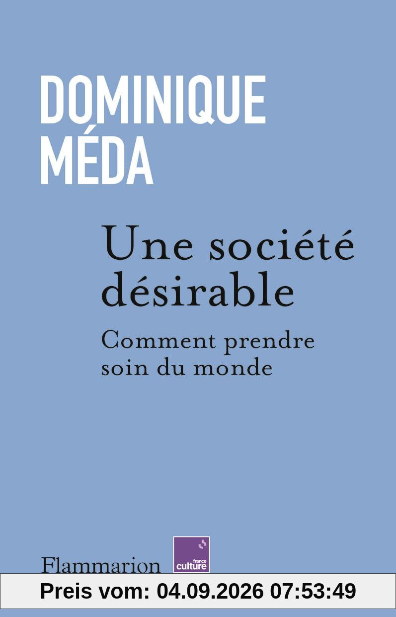 Une société désirable : comment prendre soin du monde