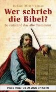 Wer schrieb die Bibel? So entstand das alte Testament