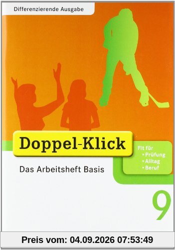 9. Schuljahr - Das Arbeitsheft Basis