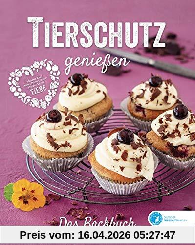 Tierschutz genießen - Das Backbuch