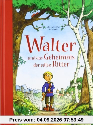 Walter und das Geheimnis der edlen Ritter