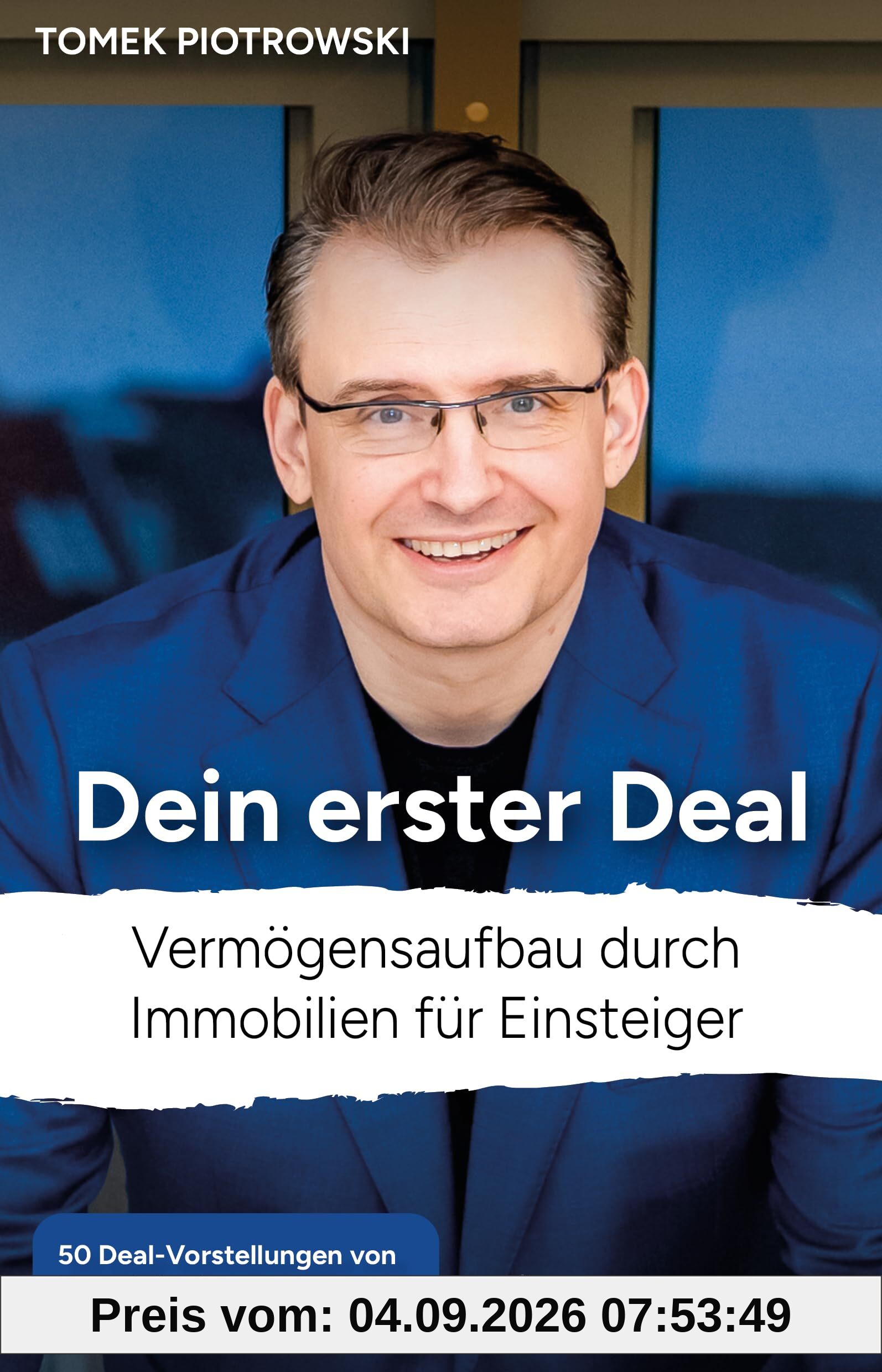 Dein erster Deal: Vermögensaufbau mit Immobilien für Einsteiger