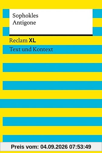 Antigone: Reclam XL - Text und Kontext