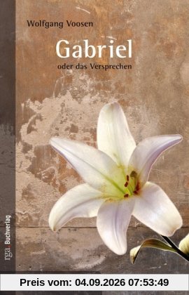 Gabriel oder das Versprechen