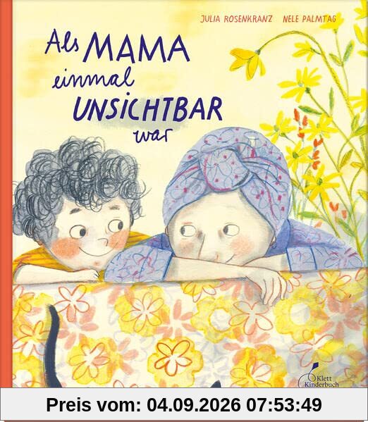 Als Mama einmal unsichtbar war