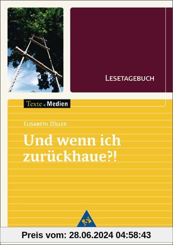 Texte.Medien: Elisabeth Zöller: Und wenn ich zurückhaue?: Lesetagebuch Einzelheft