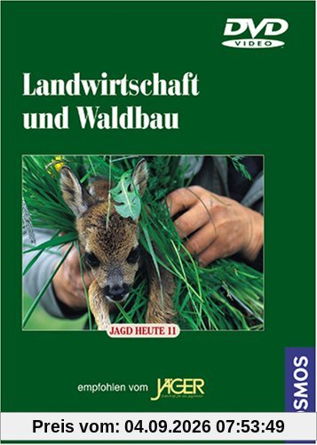 Landwirtschaft und Waldbau