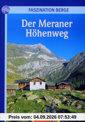 Der Meraner Höhenweg