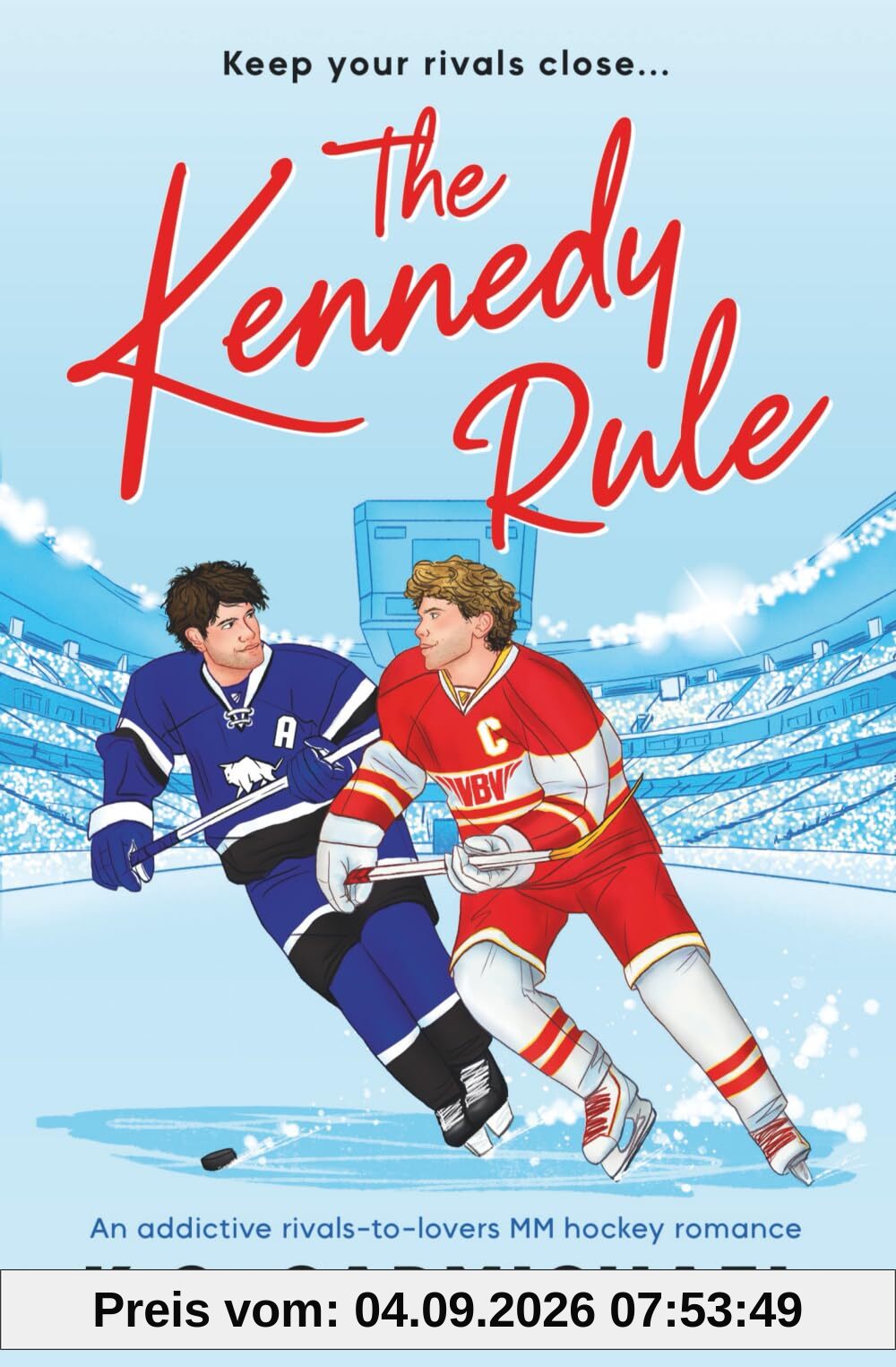 The Kennedy Rule: An addictive rivals-to-lovers MM hockey romance (On Thin Ice, Band 1)