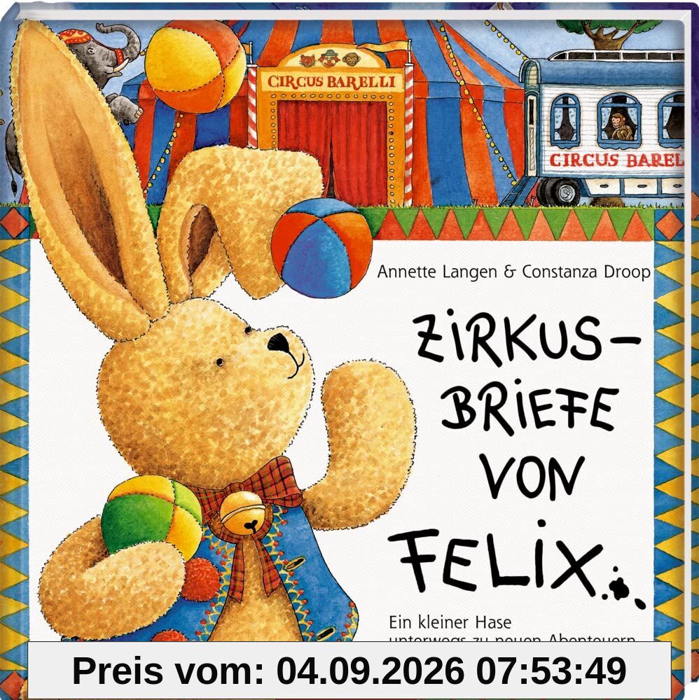 Zirkusbriefe von Felix