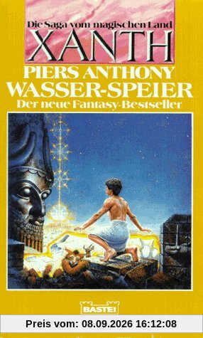 Wasser- Speier. Die Saga vom magischen Land Xanth.