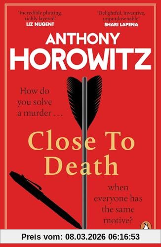 Anthony Horowitz Close To Death, The Brand New Sunday Times Bestseller, A Mind-bending Murder Mystery From The Bestselling Crime Writer (Hawthorne, 5)