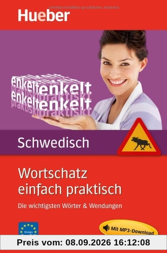 Wortschatz einfach praktisch - Schwedisch: Die wichtigsten Wörter & Wendungen