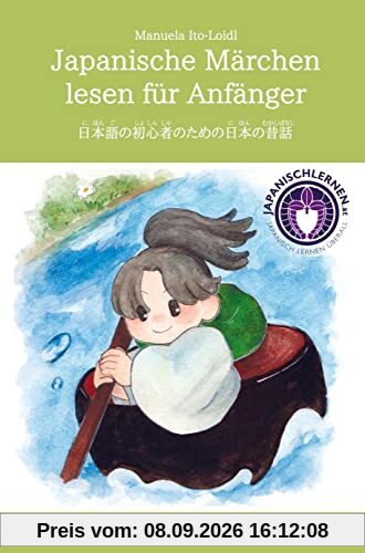 Japanische Märchen lesen für Anfänger: Japanisch lesen für Anfänger Teil 2