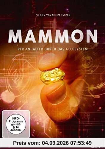 Mammon - Per Anhalter durch das Geldsystem