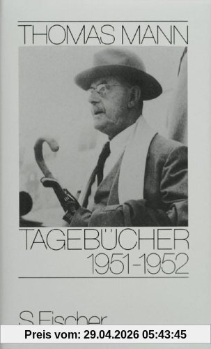 Tagebücher 1951-1952: Mit Dokumenten in englischer Sprache