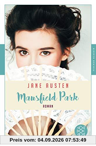 Mansfield Park: Roman. Neu übersetzt von Manfred Allié und Gabriele Kempf-Allié (Fischer Klassik)