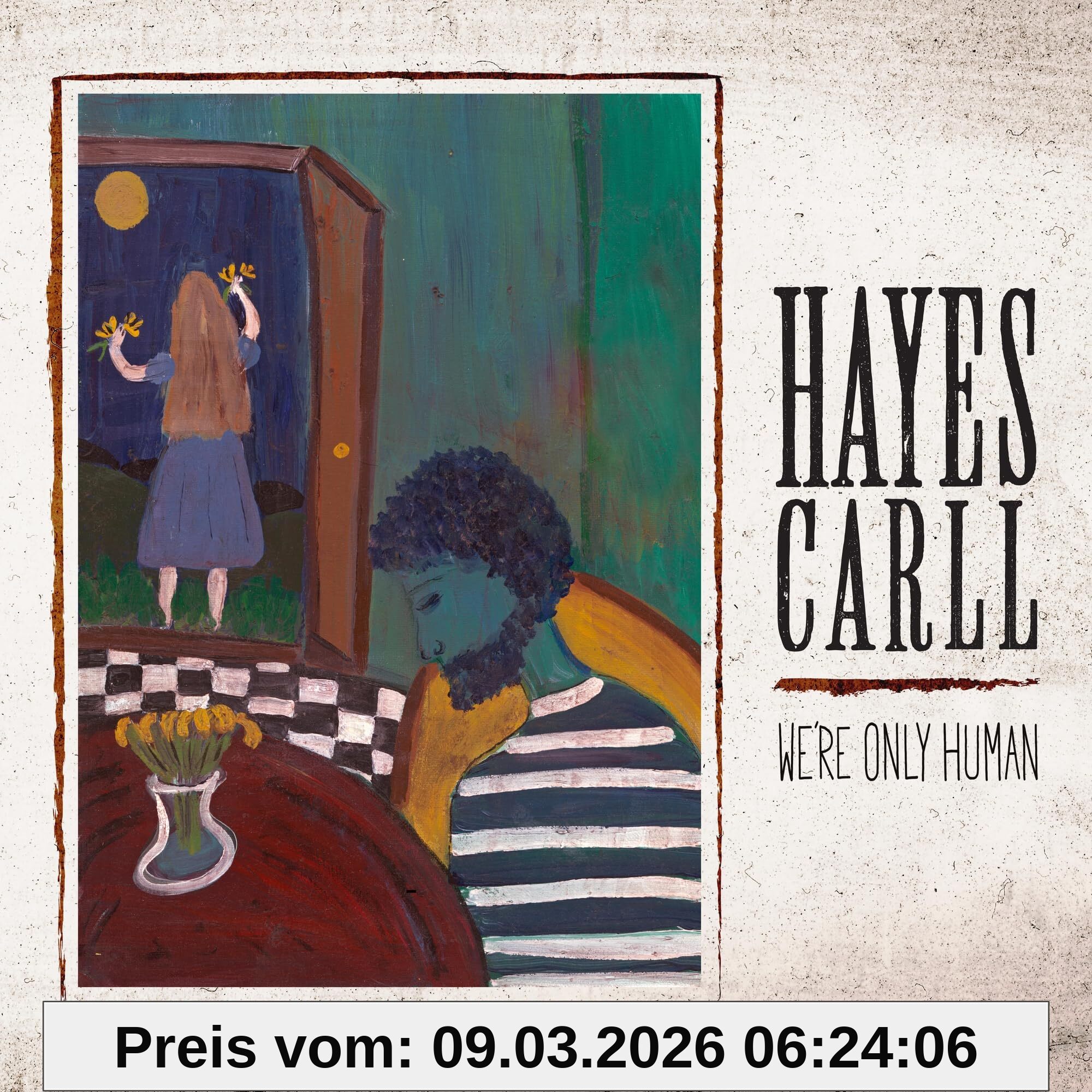 Hayes Carll We'Re Only Human
