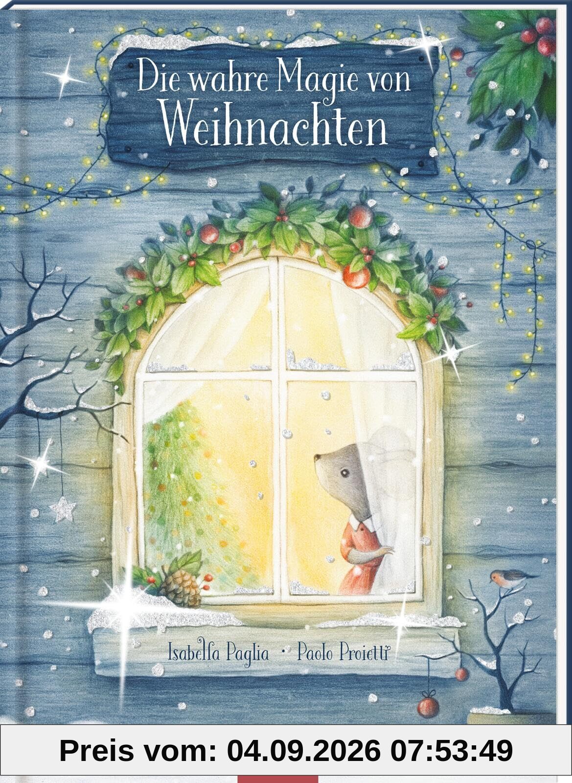 Die wahre Magie von Weihnachten: Zauberhafte Weihnachtsgeschichte über eine kleine Maus mit einem großen Herzen | ab 3 Jahren
