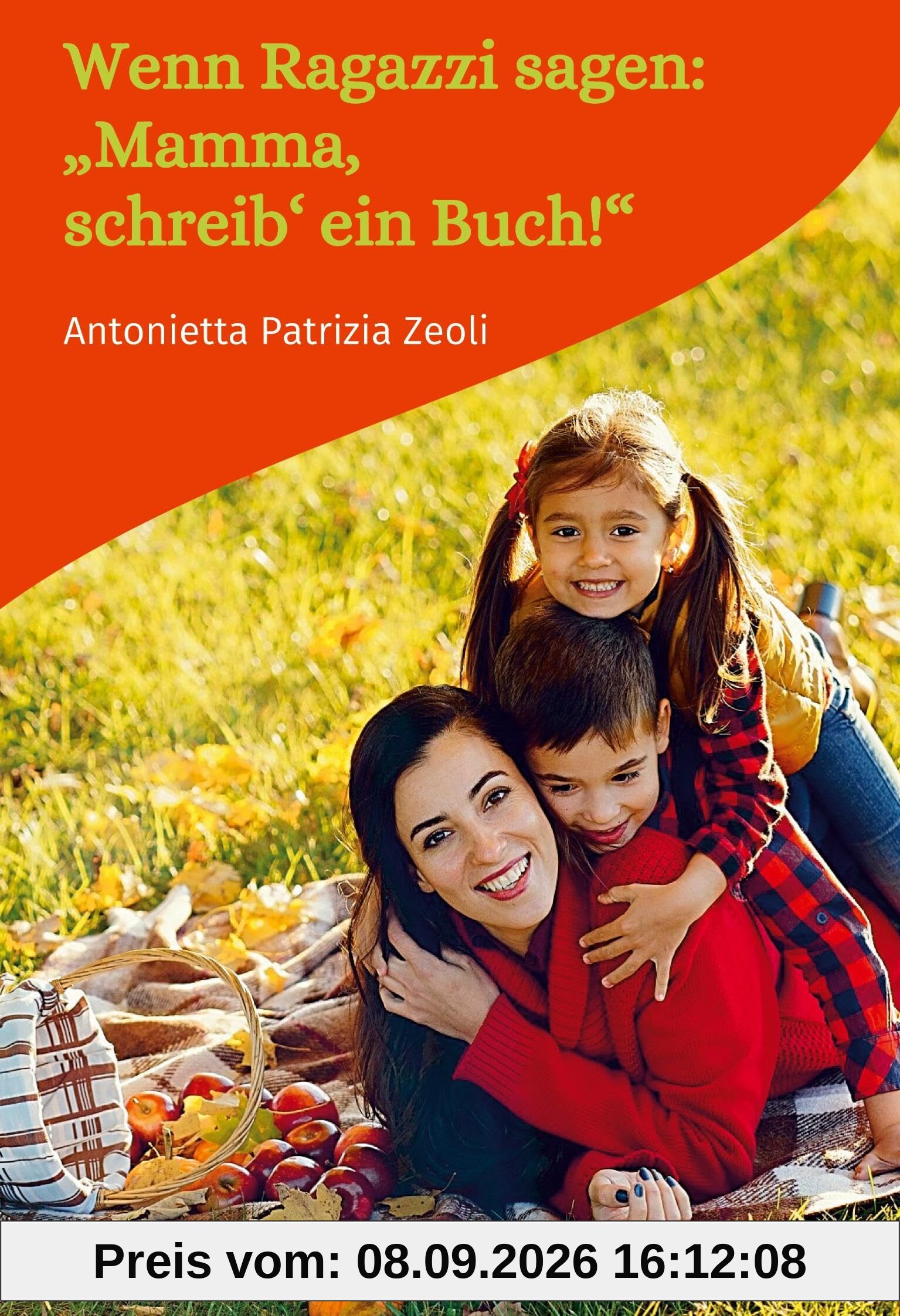 Wenn Ragazzi sagen: „Mamma, schreib‘ ein Buch!“