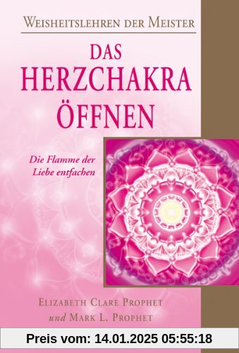 Das Herzchakra öffnen. Die Flamme der Liebe entfachen