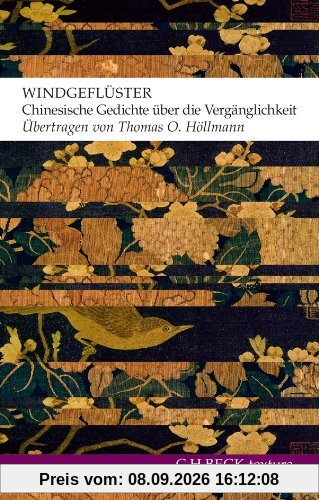 Windgeflüster: Chinesische Gedichte über die Vergänglichkeit