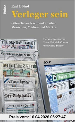 Verleger sein: Öffentliches Nachdenken über Menschen und Märkte