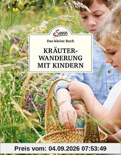 Das kleine Buch: Kräuterwanderung mit Kindern