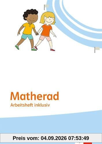 Matherad: Arbeitsheft inklusiv Klasse 1 (Matherad. Ausgabe ab 2025)