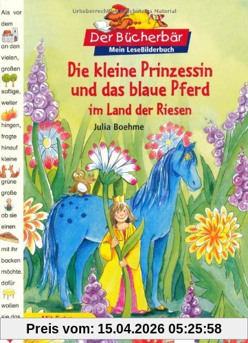 Die kleine Prinzessin und das blaue Pferd im Land der Riesen