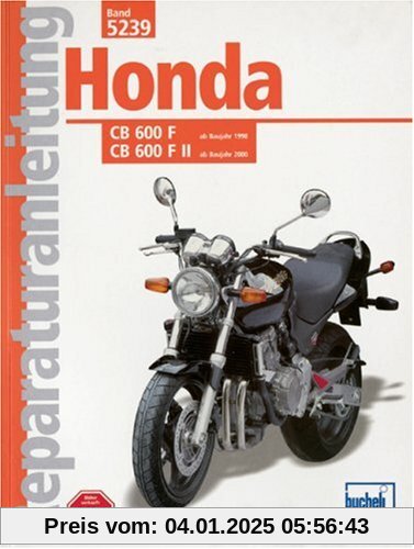 Honda CB 600 F/F II Hornet  ab Baujahr 1998 (Reparaturanleitungen)