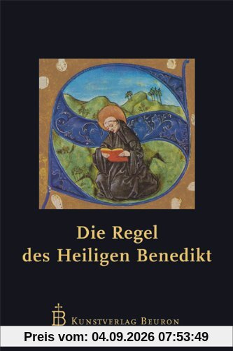 Die Regel des heiligen Benedikt