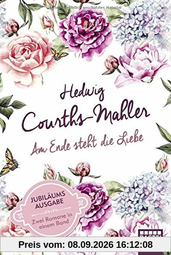Am Ende steht die Liebe: Des Schicksals Wellen & Nach dunklen Schatten das Glück