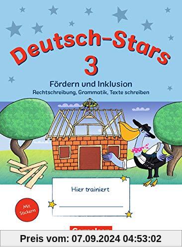 Deutsch-Stars - Allgemeine Ausgabe: 3. Schuljahr - Fördern und Inklusion: Übungsheft. Mit Lösungen