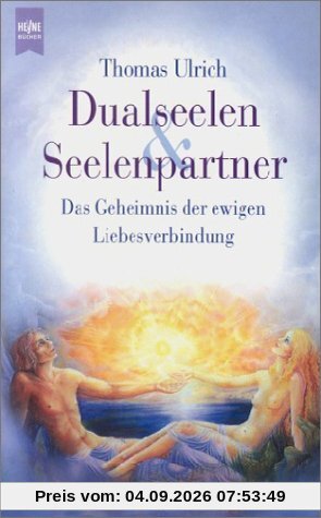 Dualseelen und Seelenpartner
