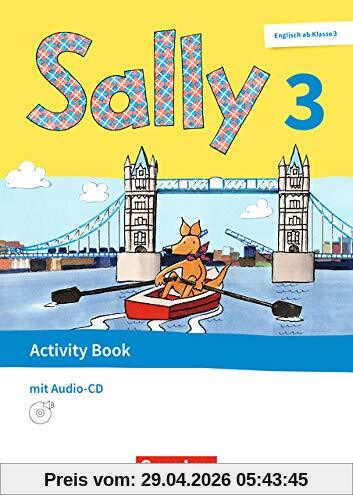 Sally - Englisch ab Klasse 3 - Ausgabe 2020 (Baden-Württemberg, Hessen, Niedersachsen): 3. Schuljahr - Activity Book: Mit Audio-CD und Portfolio-Heft