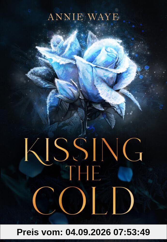 Kissing the Cold: Spicy New Adult Fantasy mit Jack Frost (Darkest Secrets)