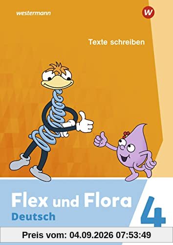Flex und Flora - Ausgabe 2021: Heft Texte schreiben 4 Für die Ausleihe