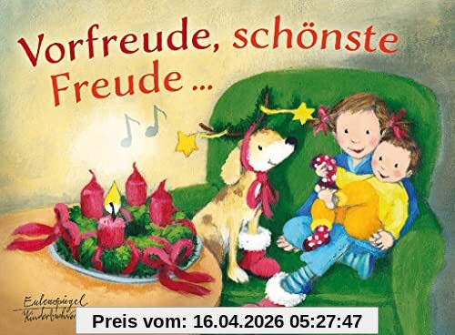 Vorfreude, schönste Freude (Eulenspiegel Kinderbuch)
