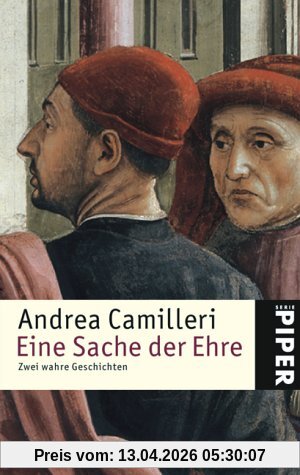 Eine Sache der Ehre: Zwei wahre Geschichten
