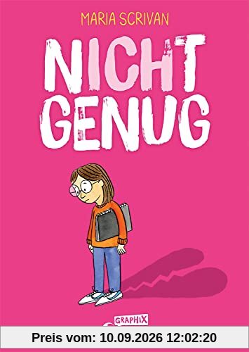 nICHt genug (nICHt genug-Reihe - Band 1): Stärke mit diesem einfühlsamen Comic-Buch das Selbstwertgefühl deines Kindes ab 8 Jahren