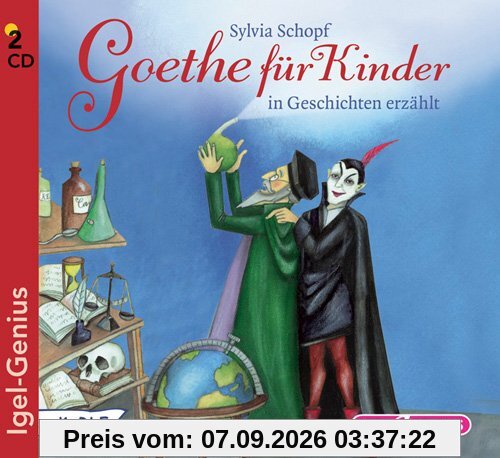 Goethe für Kinder: In Geschichten erzählt