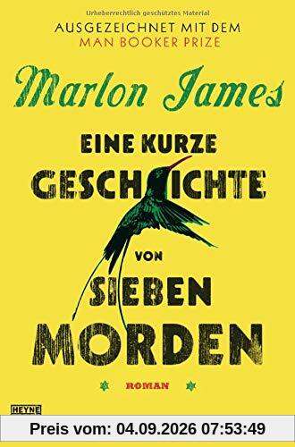 Eine kurze Geschichte von sieben Morden: Roman