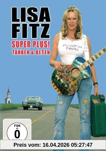 Lisa Fitz - Super Plus! Tanken und Beten