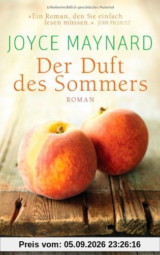 Der Duft des Sommers: Roman