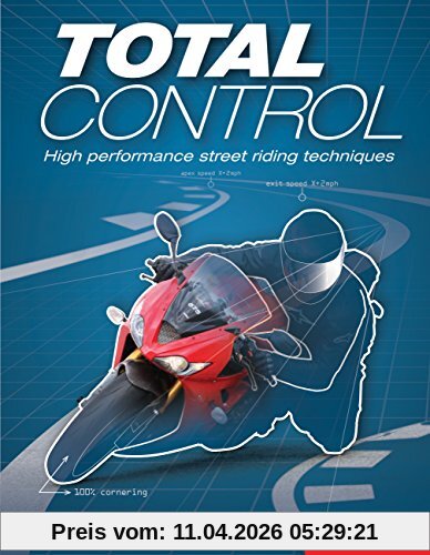 Lee Parks Total Control, High Performance Street Riding Techniques, 2nd Edition